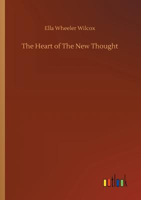 The Heart of The New Thought Cover Image