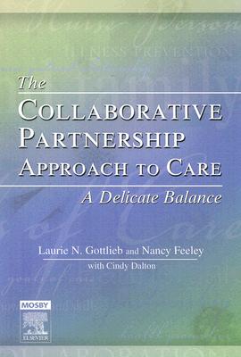 The Collaborative Partnership Approach to Care: A Delicate Balance Cover Image