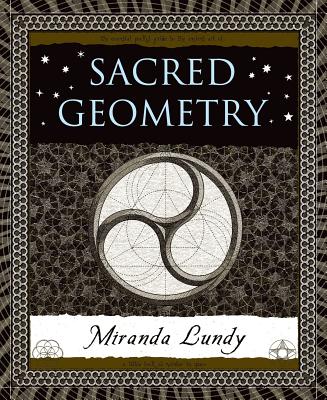 Sacred Geometry (Wooden Books) By Miranda Lundy Cover Image
