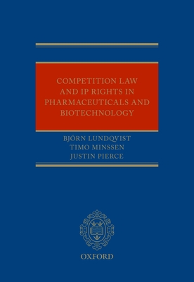 Competition Law and IP Rights in Pharmaceuticals and Biotechnology Cover Image