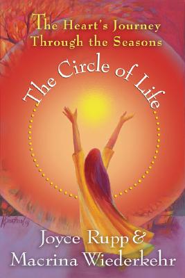 The Circle of Life: The Heart's Journey Through the Seasons Cover Image