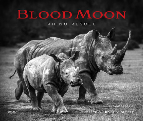Blood Moon: Rescuing the Rhino Cover Image