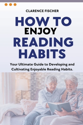 How to Enjoy Reading Habits Cover Image