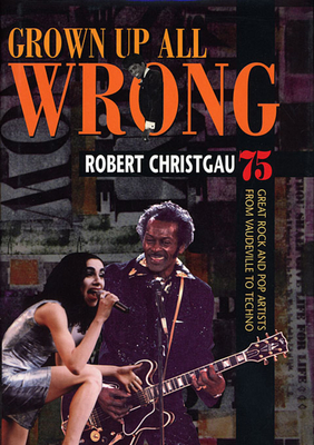 Cover for Grown Up All Wrong