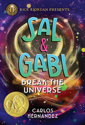 Rick Riordan Presents: Sal and Gabi Break the Universe-A Sal and Gabi Novel, Book 1 Cover Image