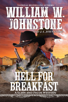Hell for Breakfast (A Slash and Pecos Western #4)