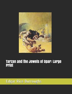Tarzan and the Jewels of Opar