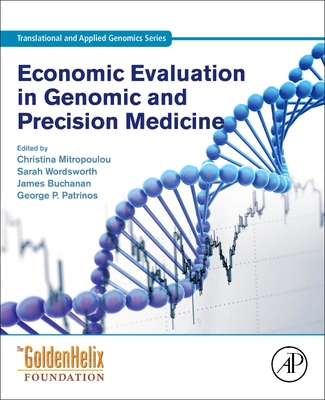 Economic Evaluation in Genomic and Precision Medicine Cover Image