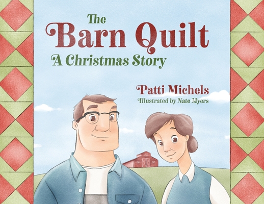 The Barn Quilt: A Christmas Story
