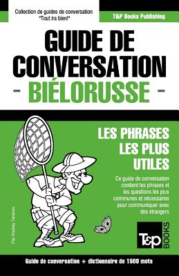 Guide de conversation Français-Biélorusse et dictionnaire concis de 1500 mots (French Collection #64) By Andrey Taranov Cover Image