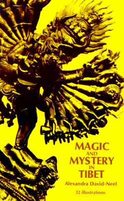 Magic and Mystery in Tibet Cover Image