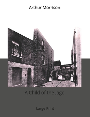 A Child of the Jago