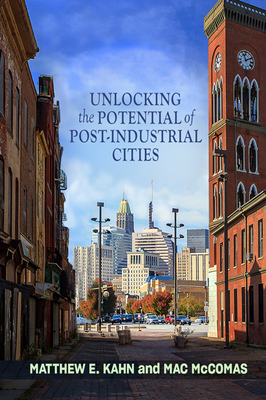 Unlocking the Potential of Post-Industrial Cities Cover Image