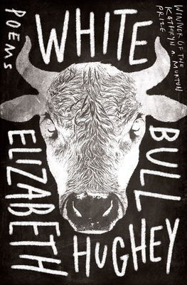 White Bull (Kathryn A. Morton Prize in Poetry) Cover Image