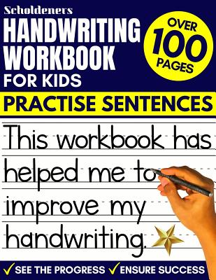Handwriting Workbook for Kids: Practise Sentences