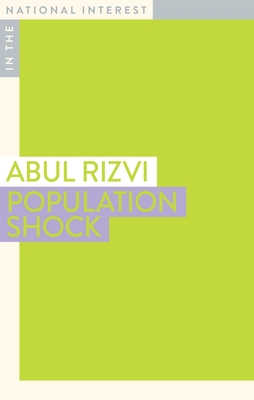 Population Shock (In the National Interest)