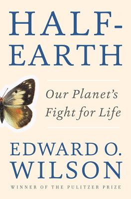 Half-Earth: Our Planet's Fight for Life Cover Image