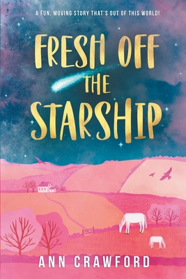 Cover for Fresh off the Starship