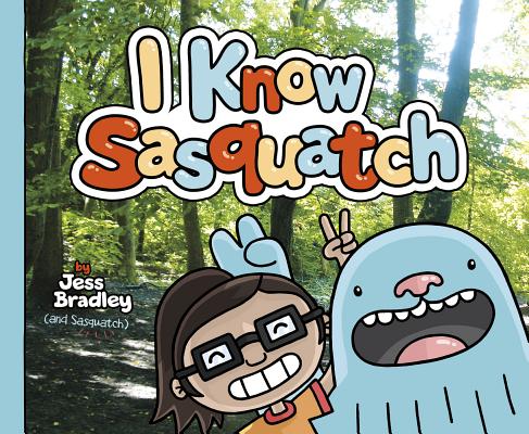 I Know Sasquatch (Fiction Picture Books)