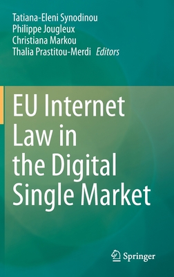 Eu Internet Law in the Digital Single Market Cover Image