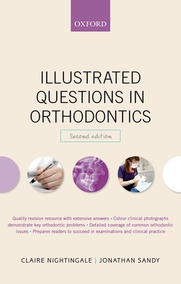 Illustrated Questions in Orthodontics By Claire Nightingale, Jonathan Sandy Cover Image