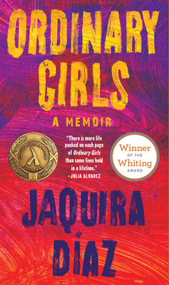Book cover: Ordinary Girls by Jaquira Díaz
