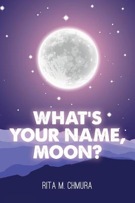 What's Your Name, Moon? Cover Image