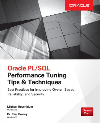 Oracle PL/SQL Performance Tuning Tips & Techniques Cover Image