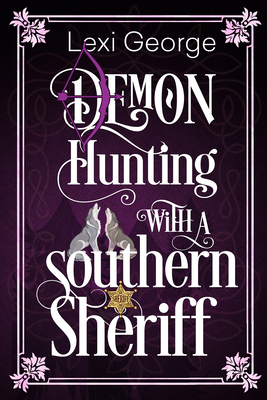 Cover for Demon Hunting with a Southern Sheriff