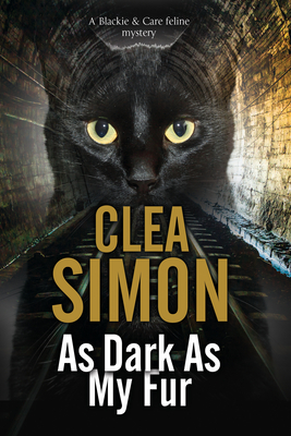 Cover for As Dark as My Fur (Blackie and Care Cat Mystery #2)