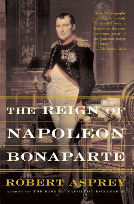 The Reign Of Napoleon Bonaparte Cover Image