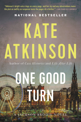 One Good Turn: A Novel (Jackson Brodie #2) By Kate Atkinson Cover Image
