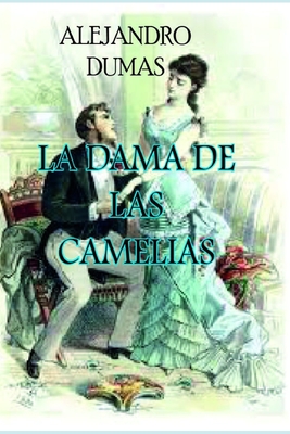 La Dama de Las Camelias (Paperback)