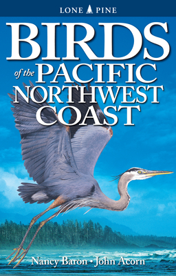 Birds of the Pacific Northwest Coast Cover Image