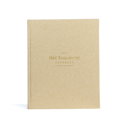 The Old Testament Handbook, Sand Cloth Over Board: A Visual Guide Through the Old Testament By Holman Reference Staff Cover Image