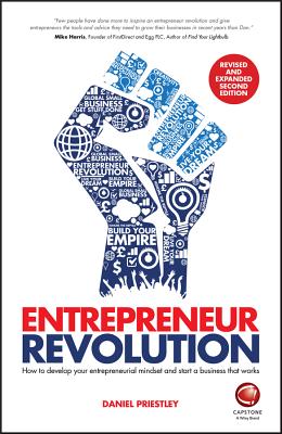 Entrepreneur Revolution: How to Develop Your Entrepreneurial Mindset and Start a Business That Works Cover Image