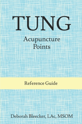 Tung Acupuncture Points: Reference Guide