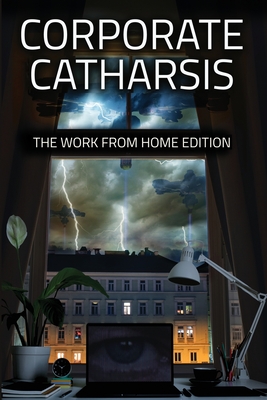 Cover for Corporate Catharsis