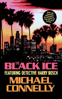 The Black Ice (A Harry Bosch Novel #2) Cover Image