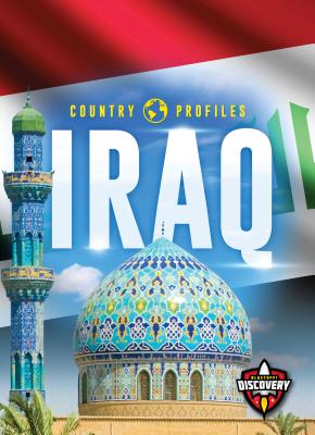 Iraq (Country Profiles) By Emily Rose Oachs Cover Image