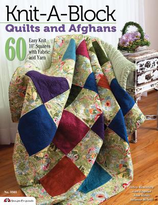 Knit-A-Block Quilts and Afghans: 60 Easy Knit 10