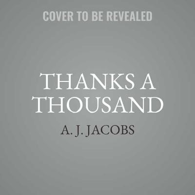 Thanks a Thousand: A Gratitude Journey Cover Image