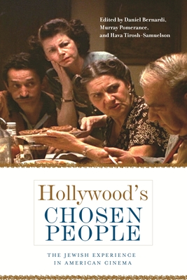 Hollywood's Chosen People: The Jewish Experience in American Cinema (Contemporary Film & Media Studies)