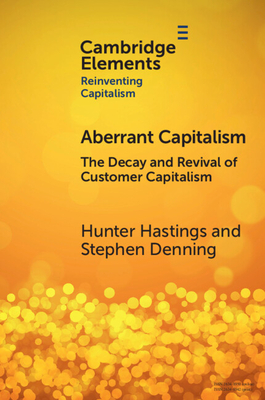 Aberrant Capitalism (Elements in Reinventing Capitalism)
