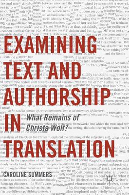 Examining Text and Authorship in Translation: What Remains of Christa Wolf? Cover Image