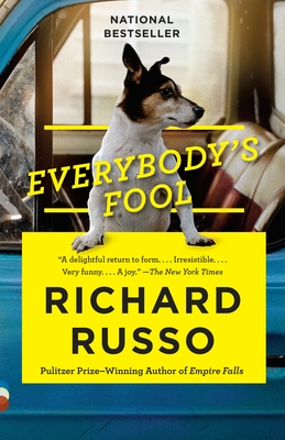 Everybody's Fool: A Novel (North Bath Trilogy #2) By Richard Russo Cover Image