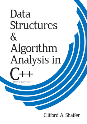 Data Structures & Algorithm Analysis in C++ (Dover Books on Computer Science)
