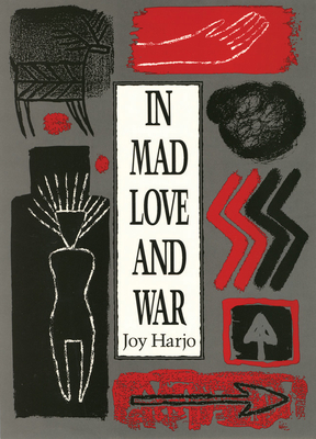 Cover for In Mad Love and War (Wesleyan Poetry)