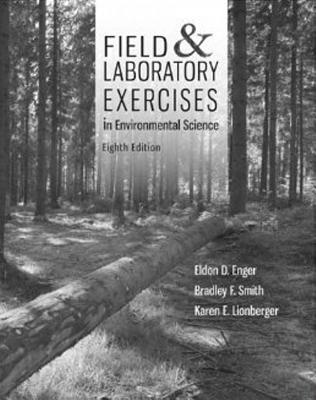 Field & Laboratory Exercises in Environmental Science By Eldon Enger, Bradley Smith Cover Image