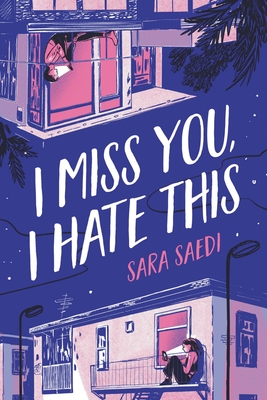 Cover for I Miss You, I Hate This